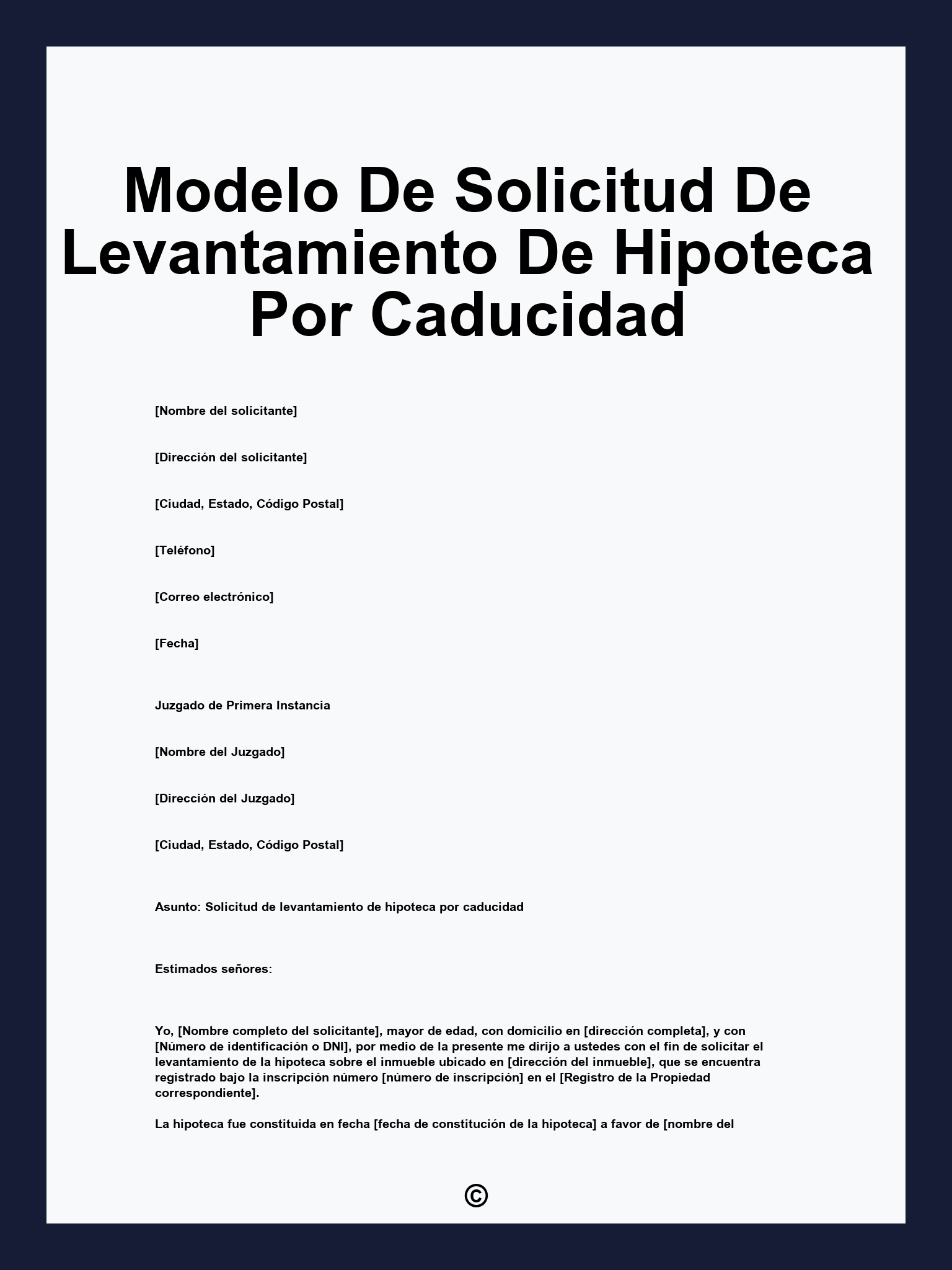 Modelo De Solicitud De Levantamiento De Hipoteca Por Caducidad
