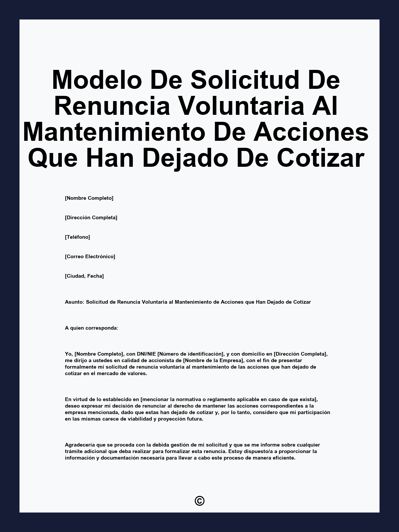 Modelo De Solicitud De Renuncia Voluntaria Al Mantenimiento De Acciones Que Han Dejado De Cotizar